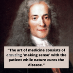 “The Art Of Medicine Consists Of Amusing The Patient While Nature Cures The Disease.” (150 × 150 Px)